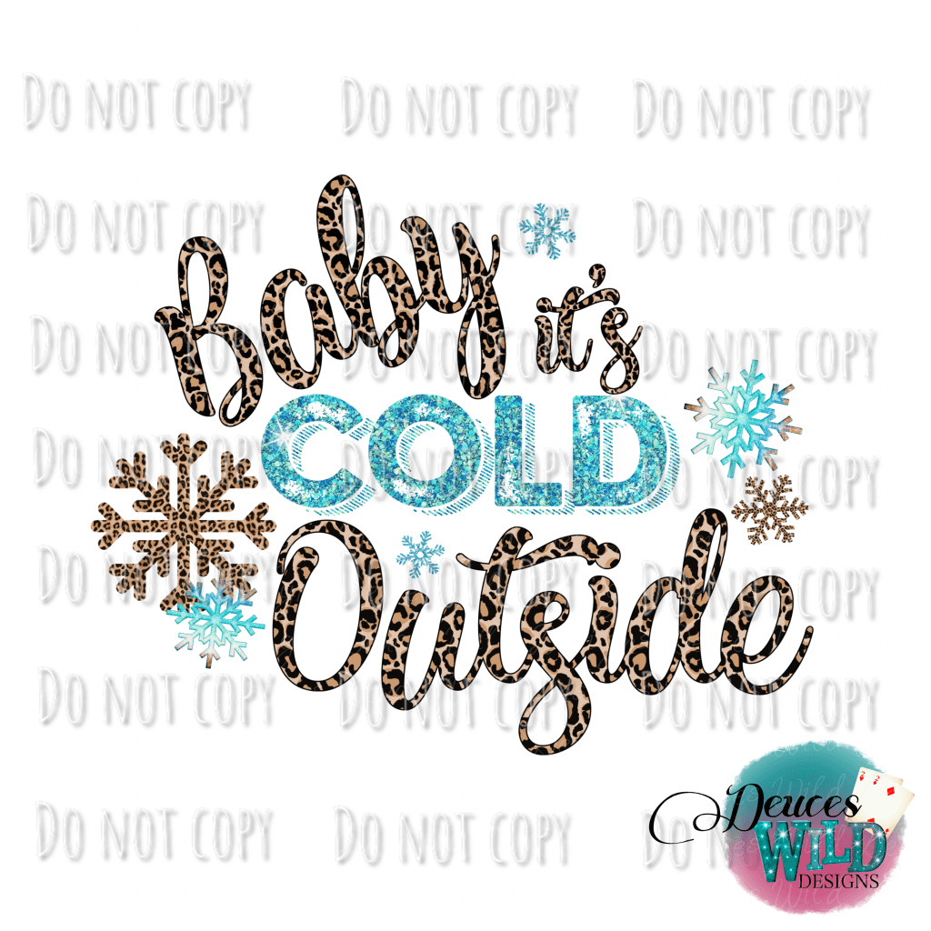 Baby Its Cold Outside Design