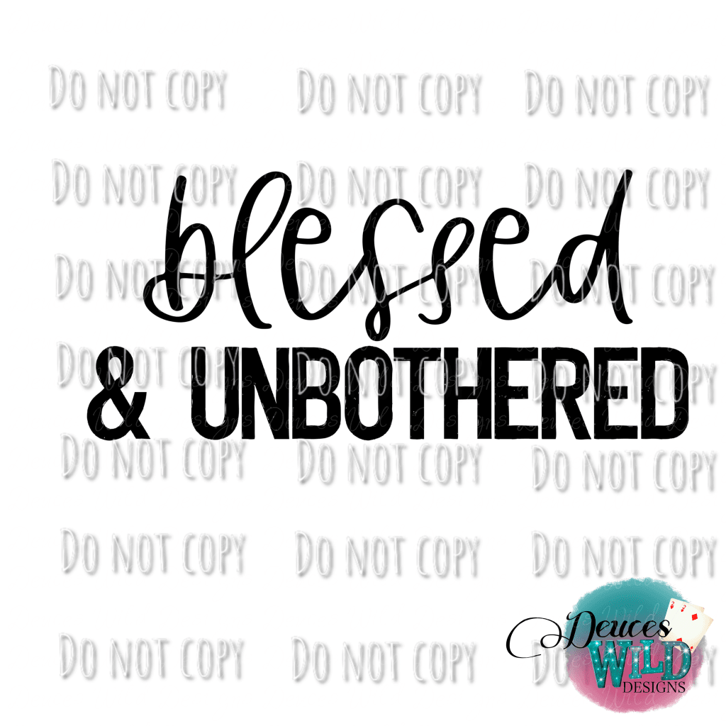 Blessed & Unbothered Design