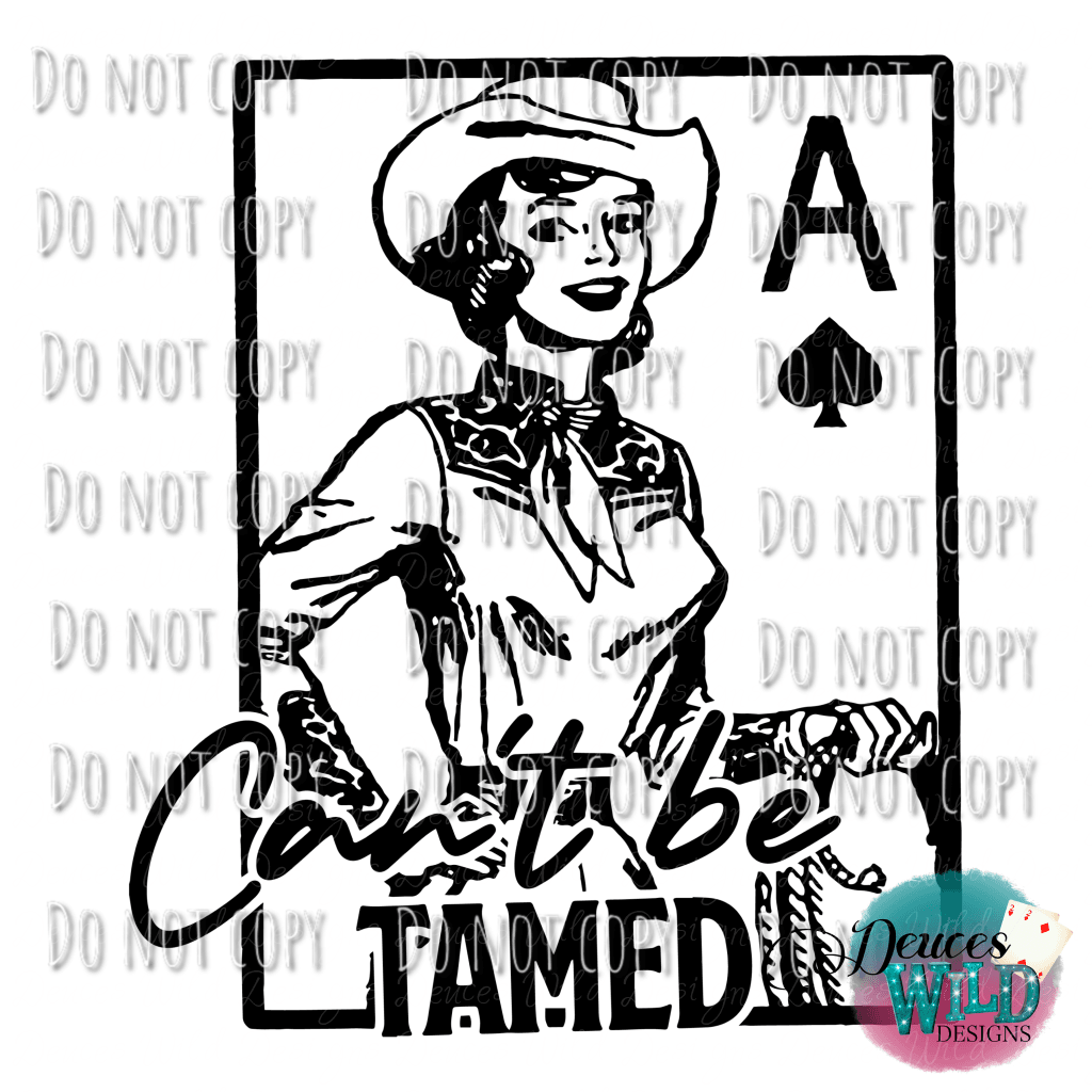 Cant Be Tamed Cowgirl Design