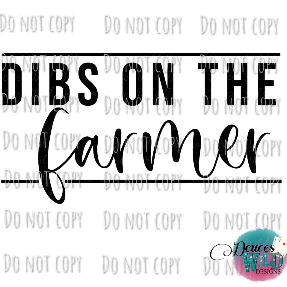 Dibs On The Farmer Design Design