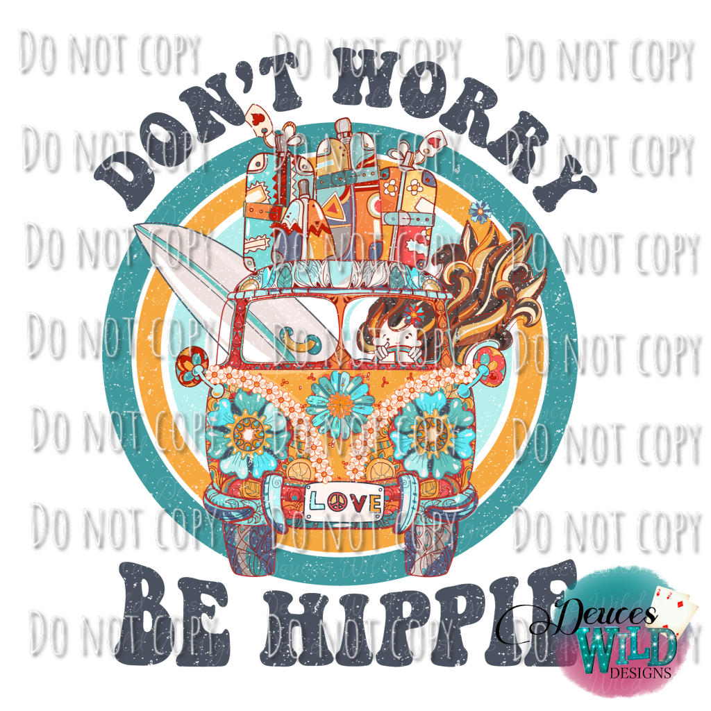 Dont Worry Be Hippie Opt 2 Design