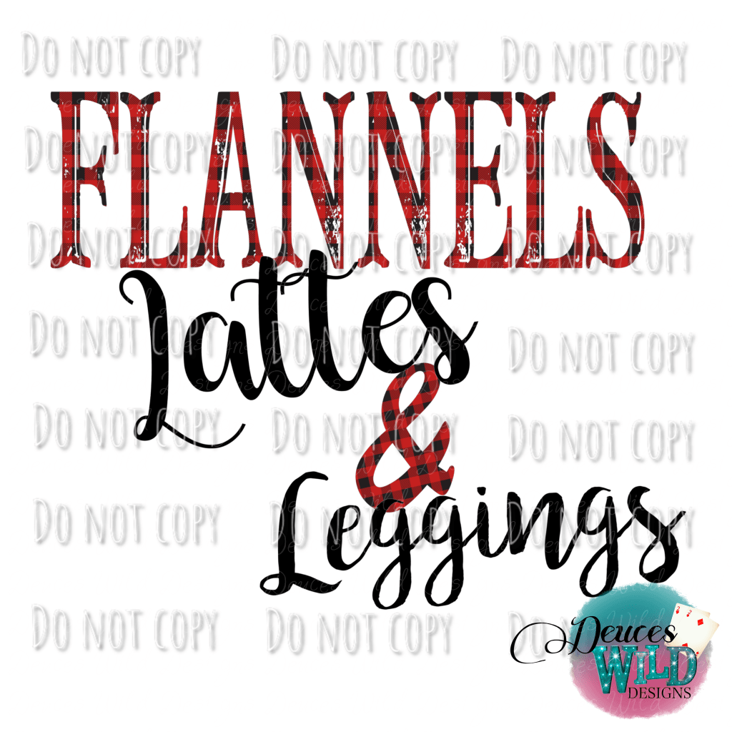 Flannels Lattes & Leggings Design