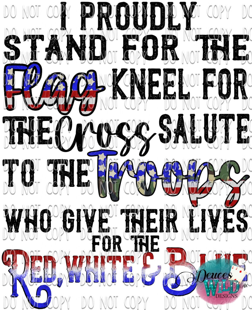 I Stand For The Flag Kneel Cross Salute To Troops Design
