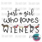 Just A Girl Who Loves Wieners Designs Design