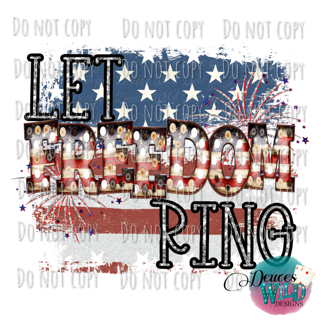 Let Freedom Ring Design