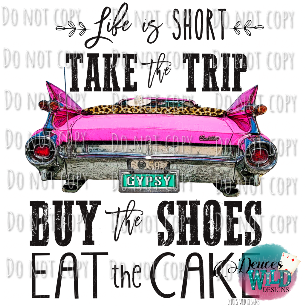 Life Is Short Buy The Shoes Design