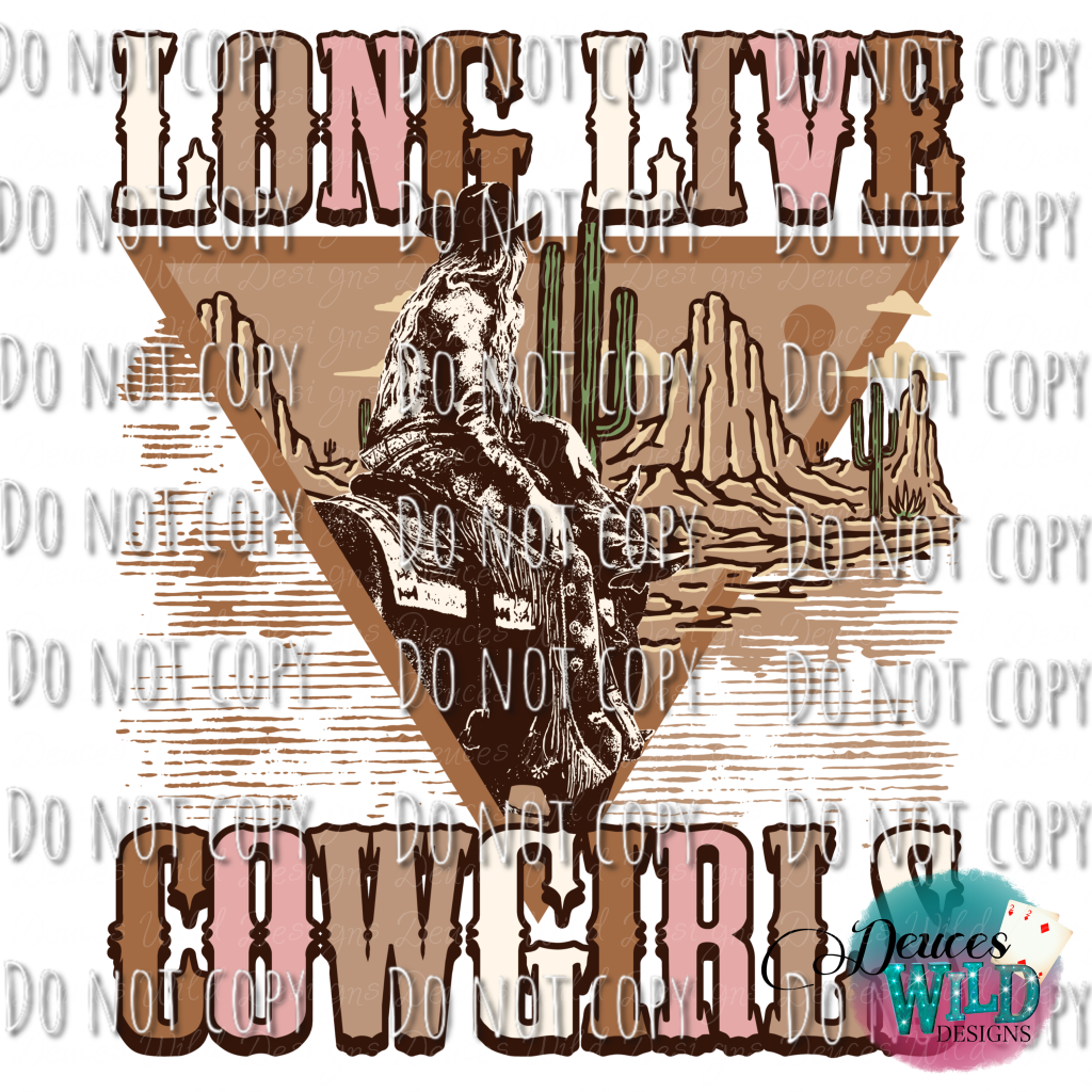 Long Live Cowgirls Design
