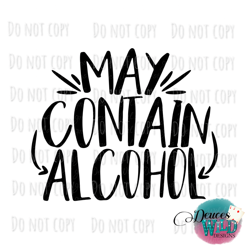 May Contain Alcohol Design