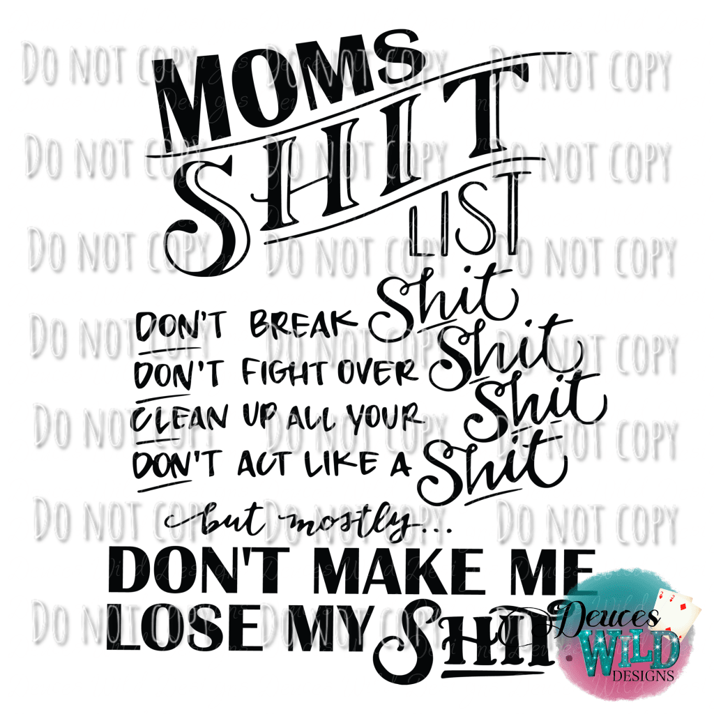 Moms Shit List Design