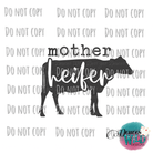 Mother Heifer Design