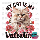 My Cat Is My Valentine Design