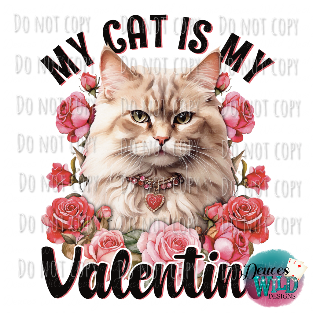 My Cat Is My Valentine Design