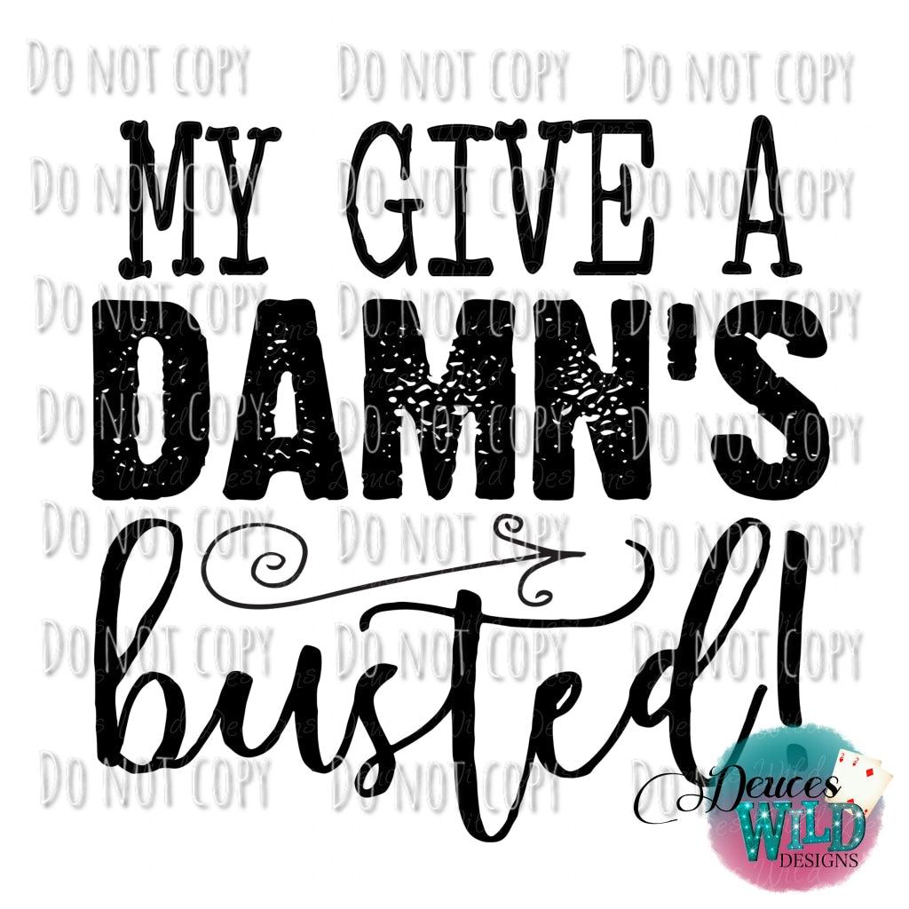 My Give A Damns Busted Design