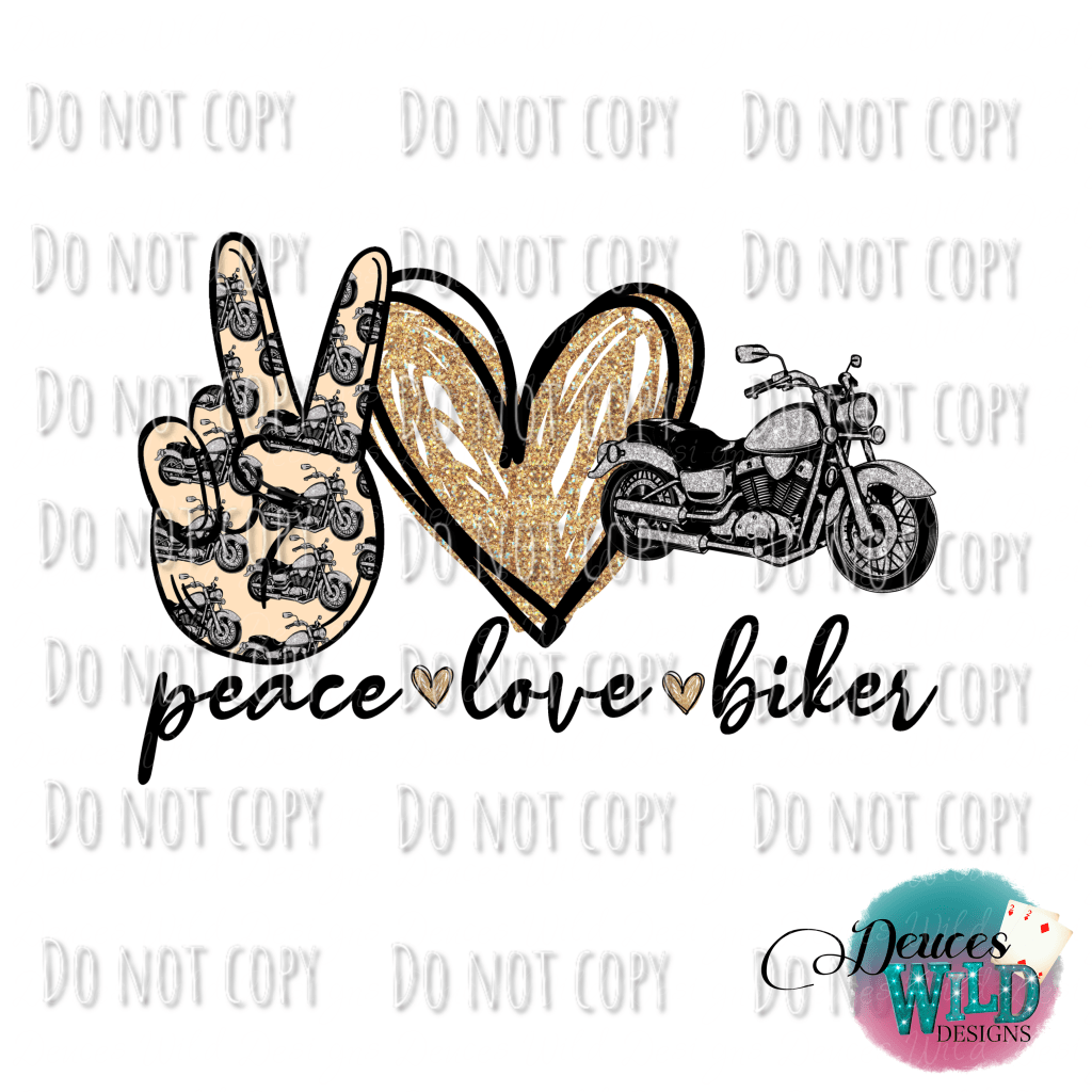 Peace Love Biker Design