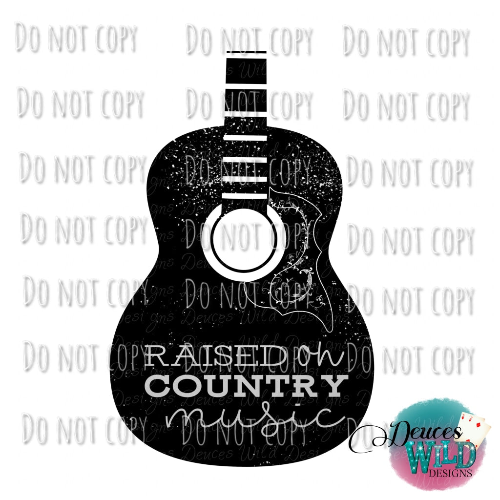 Raised On Country Music Design