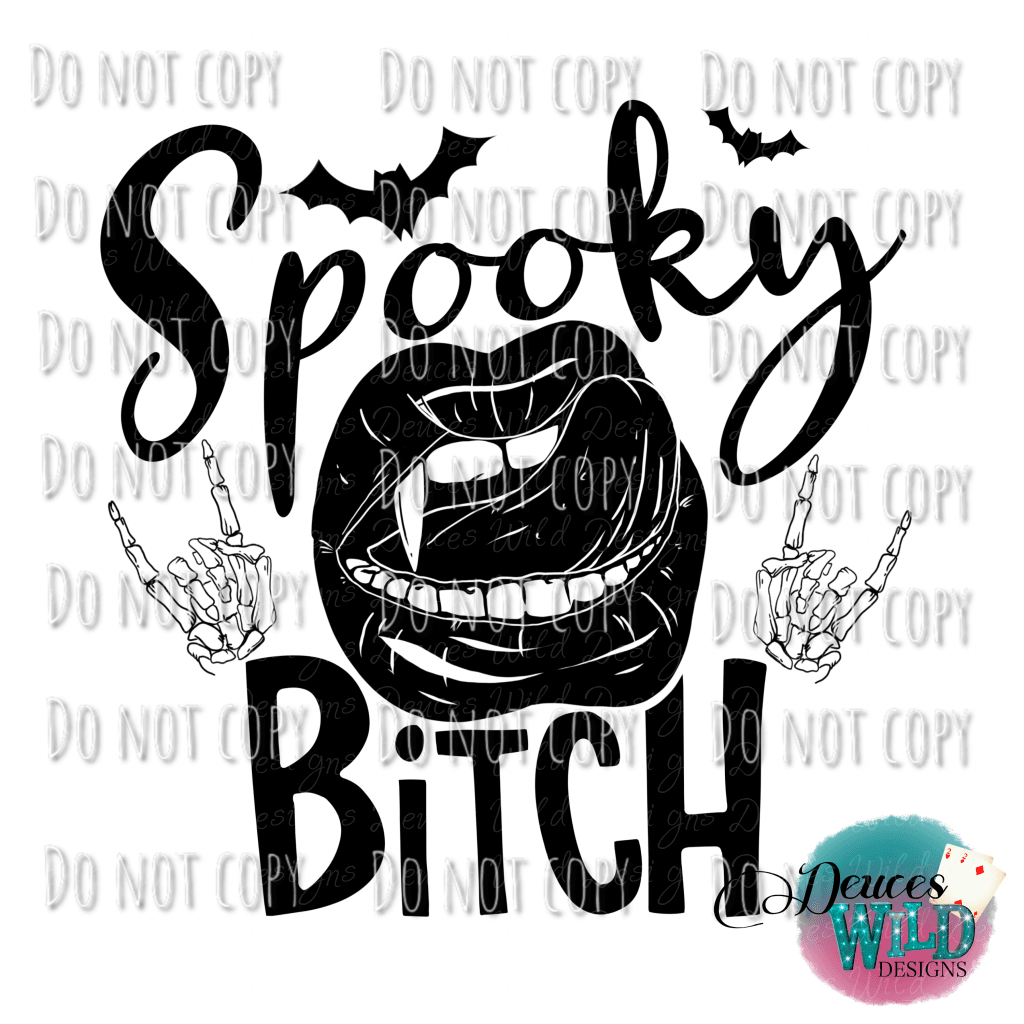 Spooky Bitch Design