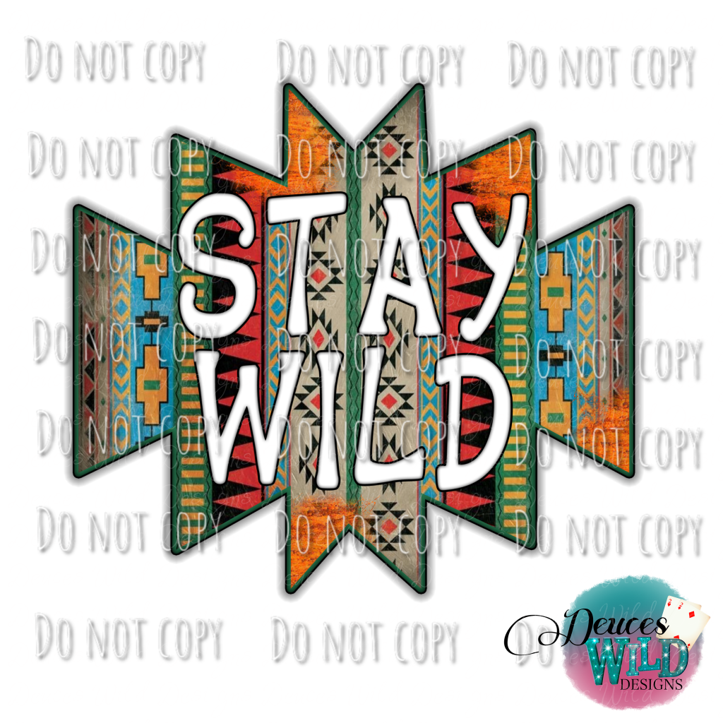 Stay Wild Design