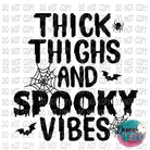 Thick Thighs And Spooky Vibes Design