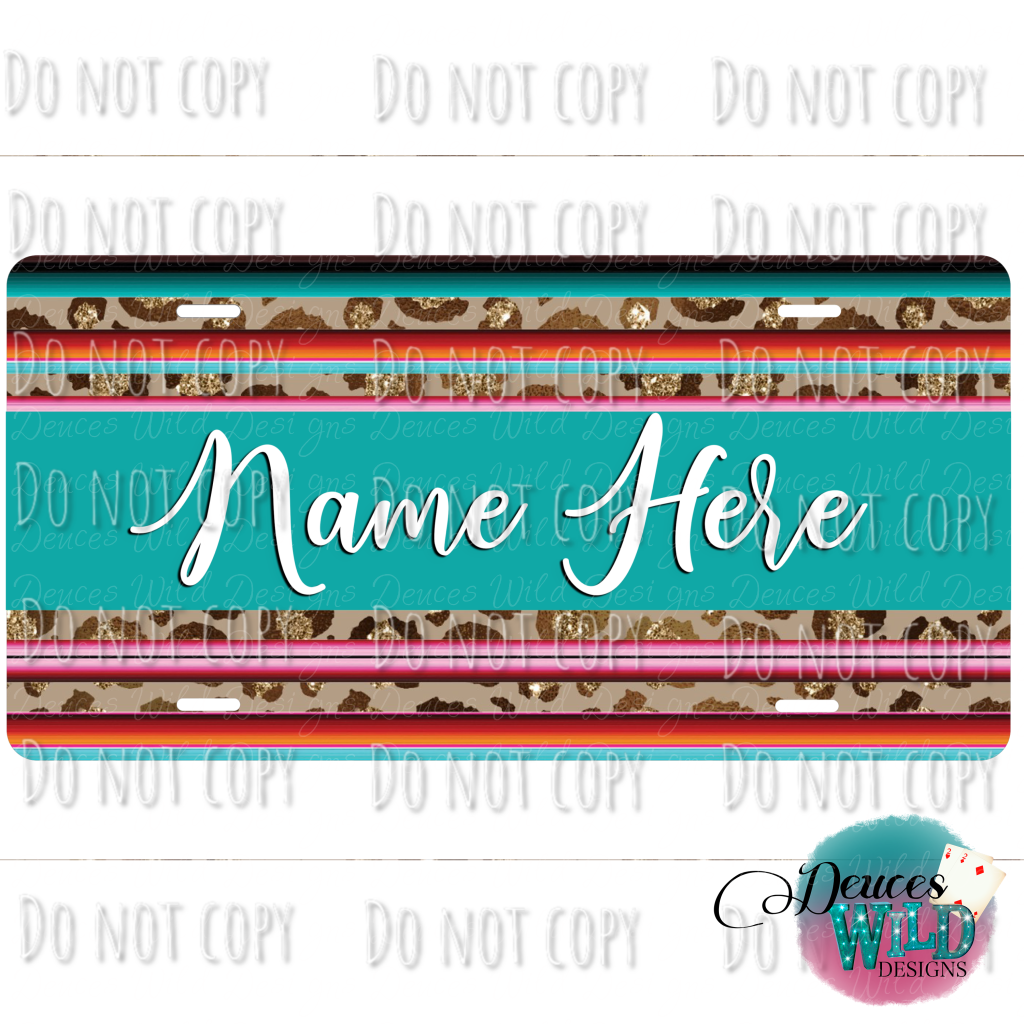 Turquoise Serape With Name Plate Design