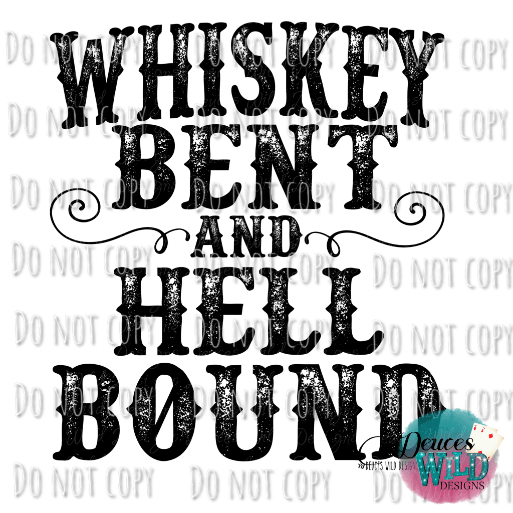 Whiskey Bent & Hell Bound Design