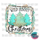 Wild About Christmas Design