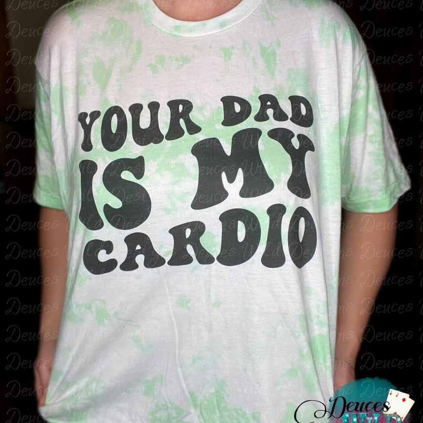 Your Dad Is My Cardio-Bleached Tee (Crew Neck) Sub Graphic